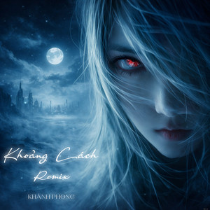 Khoảng Cách (Remix)