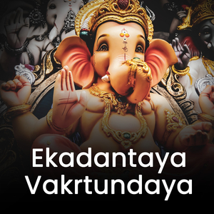 Ekadantaya Vakratundaya