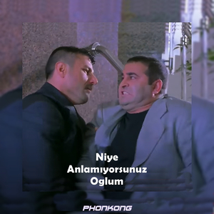 Niye Anlamıyorsunuz Oglum