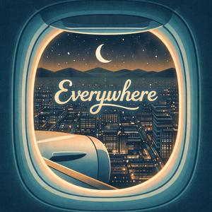 Everywhere