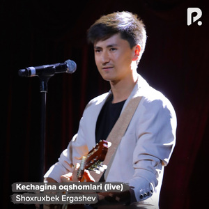 Kechagina oqshomlari (Live)