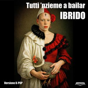 TUTTI 'NZIEME A BAILAR (Radio Edit)