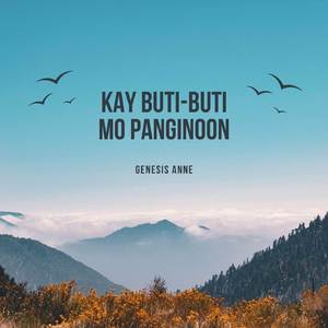 Kay Buti-Buti Mo Panginoon