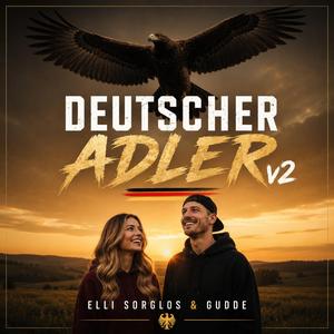 Deutscher Adler v2 (feat. Elli Sorglos)
