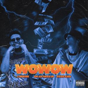 WOWOW (feat. Salah Wake Up)