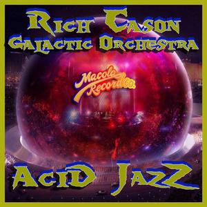 Acid Jazz (feat. RCS Galactic Orchestra)