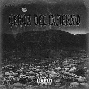 CERCA DEL INFIERNO