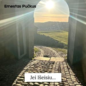 Jei Išeisiu...