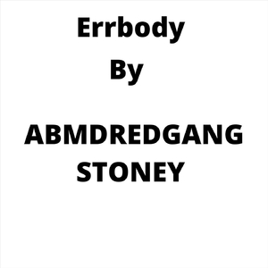 Errbody (feat. ABM Dredgang Brick)