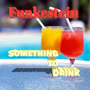 Something to Drink (Instrumental)