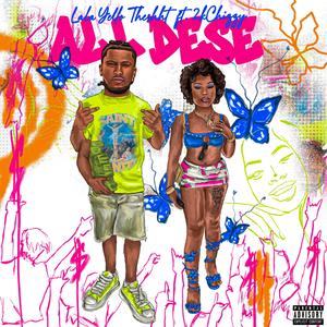 All dese' (feat. Chizzy)