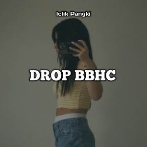 DROP BBHC