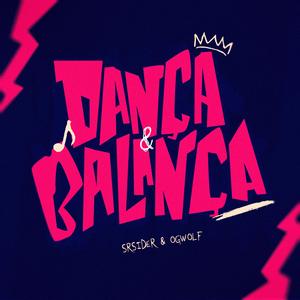 DANÇA E BALANÇA