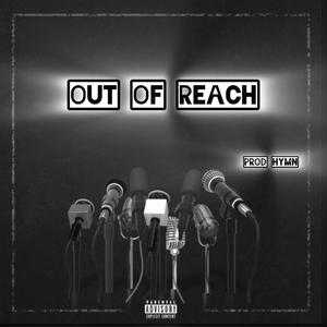 OUT OF REACH (feat. arham051)
