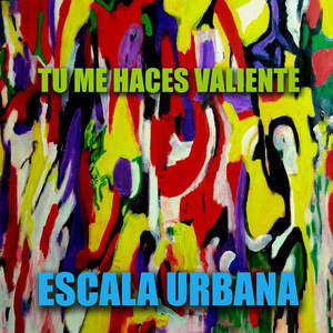 Tu me haces valiente