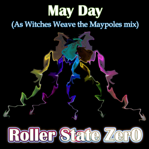 May Day (As Witches Weave the Maypole Mix)