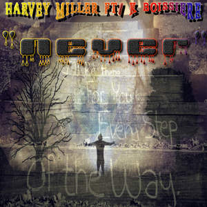 Never (I'll Be There for You)