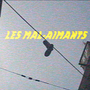 Les Mal-Aimants