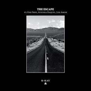 The Escape (feat. GeeFree, Ayeisha Raquel & Lex Amor)