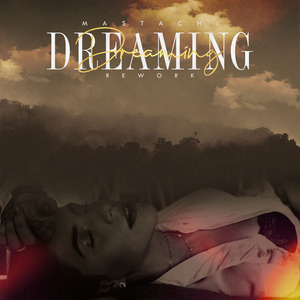 Dreaming Rework