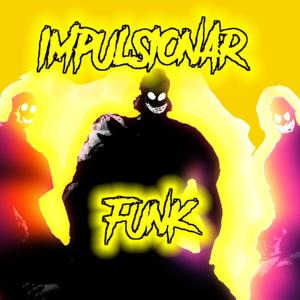 IMPULSIONAR FUNK