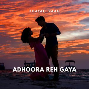Adhoora Reh Gaya (Short Version)