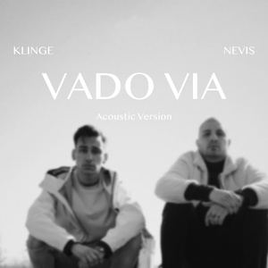 Vado via (Acoustic Version)