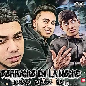 Borracho en la noche (feat. elbf09 & Yunqqod)