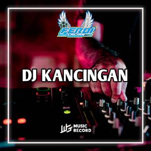 DJ KANCINGAN