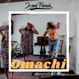 Omachi (feat. Magindra)