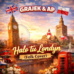 Halo tu Londyn (Folk Cover)
