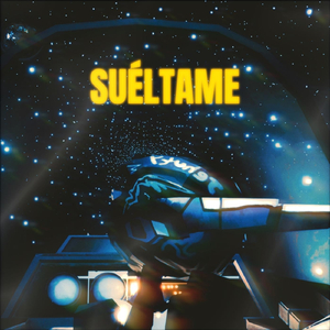 Suéltame (Extended Mix)