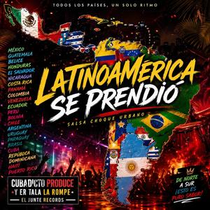 Latinoamérica se Prendió