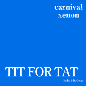 TIT FOR TAT (Radio Edit Cover)