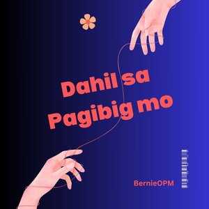 Dahil Sa Pagibig Mo
