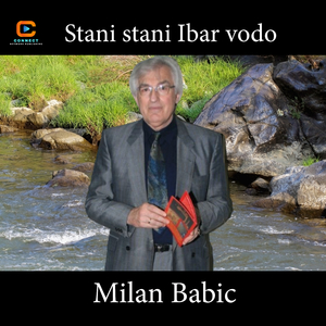 Stani stani Ibar vodo (Live)
