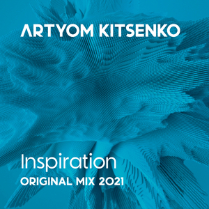 Inspiration (Original Mix 2021)