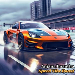 Speed Vibe Boost