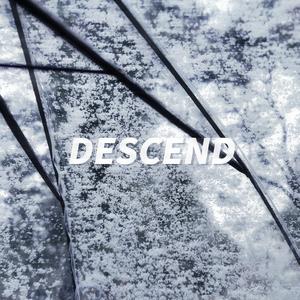 DESCEND