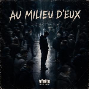 Au milieu d'eux