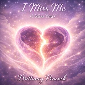I Miss Me (I Miss You)