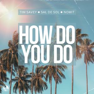 How Do You Do (Extended Mix)
