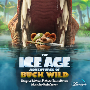 Orson's Army (From "The Ice Age Adventures of Buck Wild"/Score)