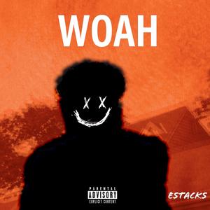 Woah