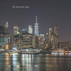 The Mist and the Light