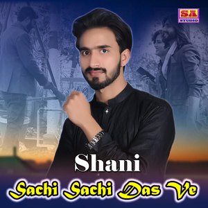 Sachi Sachi Das Ve