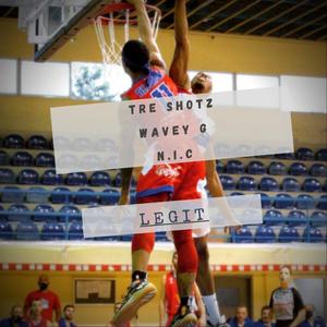 Legit (feat. Wavey G N.I.C)