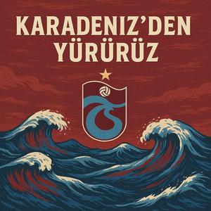 Karadeniz'den Yürürüz (Trabzonspor)