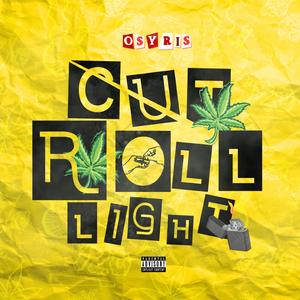 Cut Roll Light (Official Audio 2020)