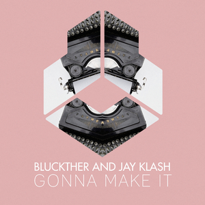 Gonna Make It (Original Mix)